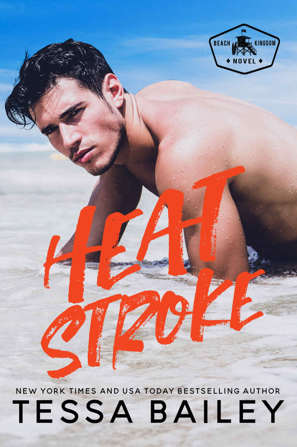 Heat Stroke (Beach Kingdom Book 2)