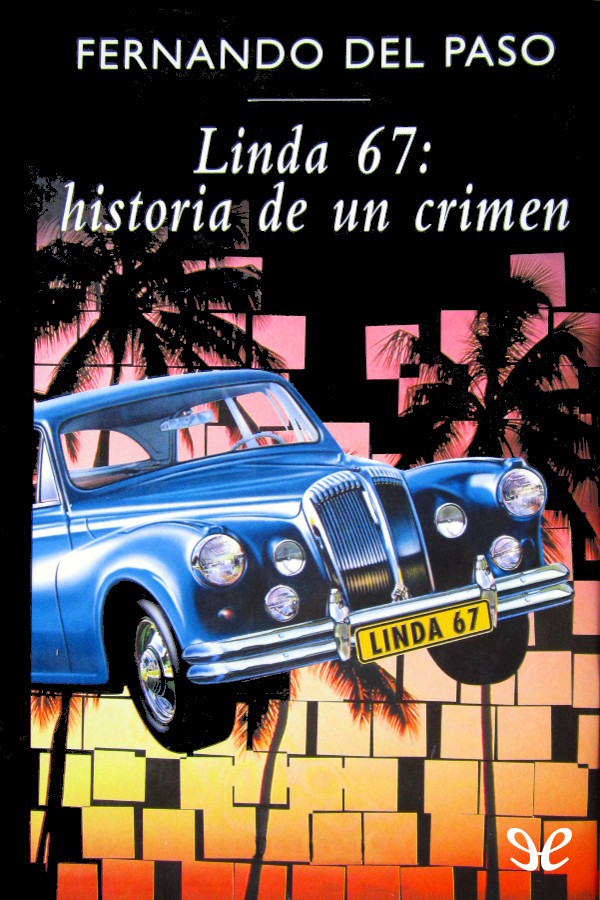 Linda 67: historia de un crimen