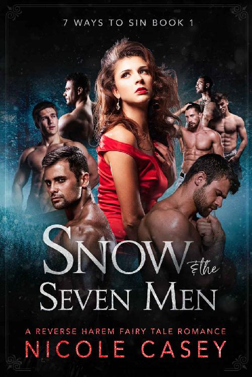 Snow and the Seven Men: A Fairy Tale Reverse Harem Romance (Seven Ways to Sin Book 1)