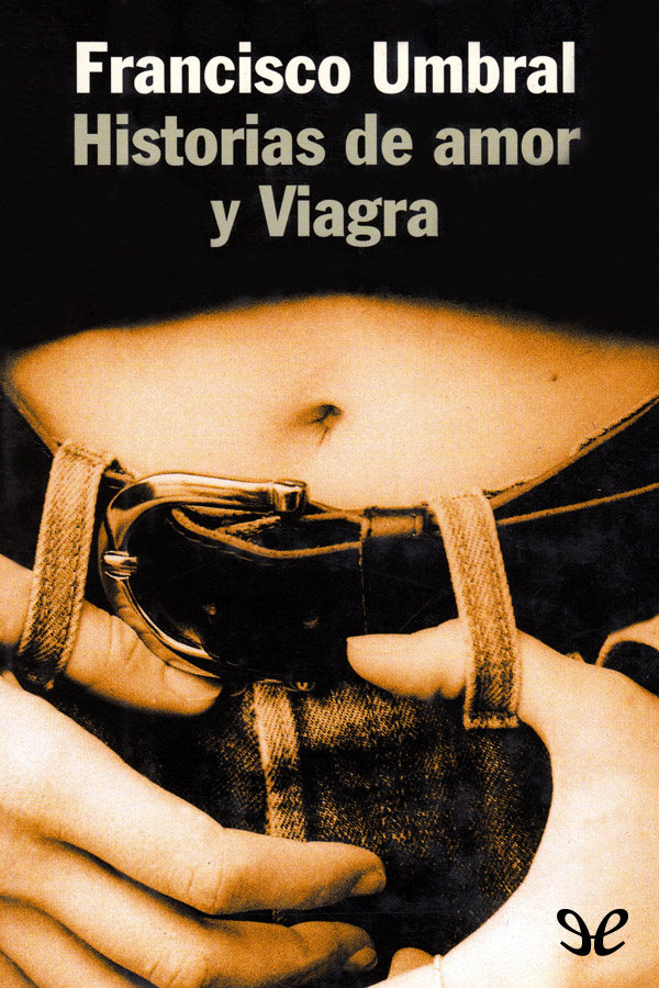 Historias de amor y Viagra