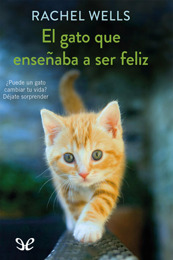 El gato que enseñaba a ser feliz