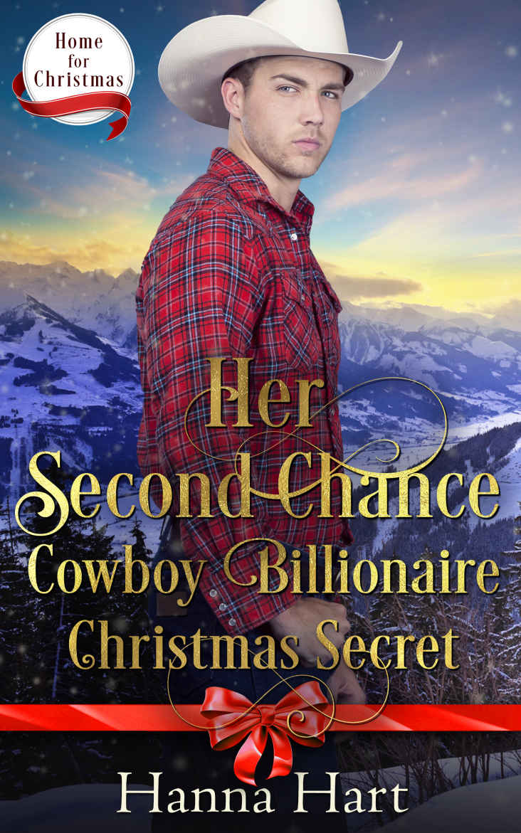 Her Second Chance Cowboy Billionaire Christmas Secret (Home For Christmas #7)