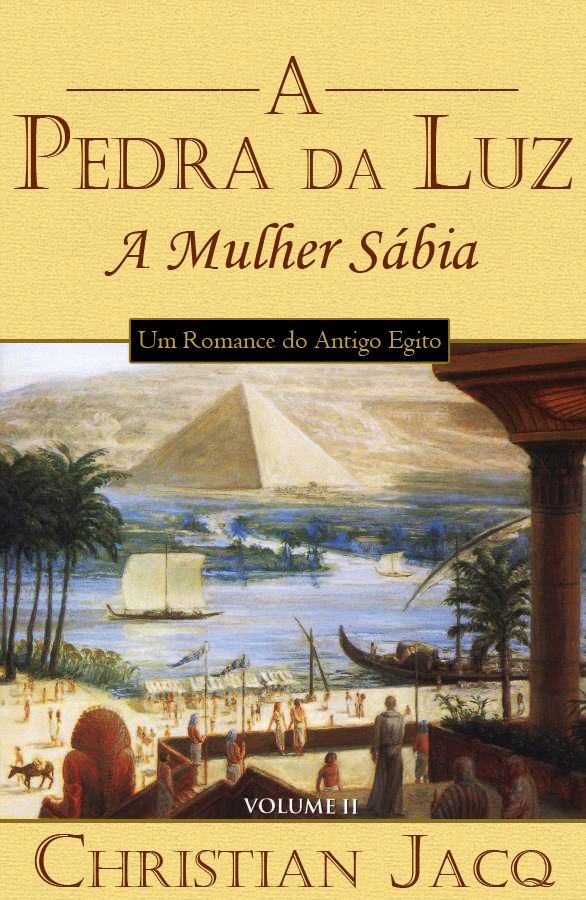 A Mulher Sábia - Pedra da Luz - Vol 2