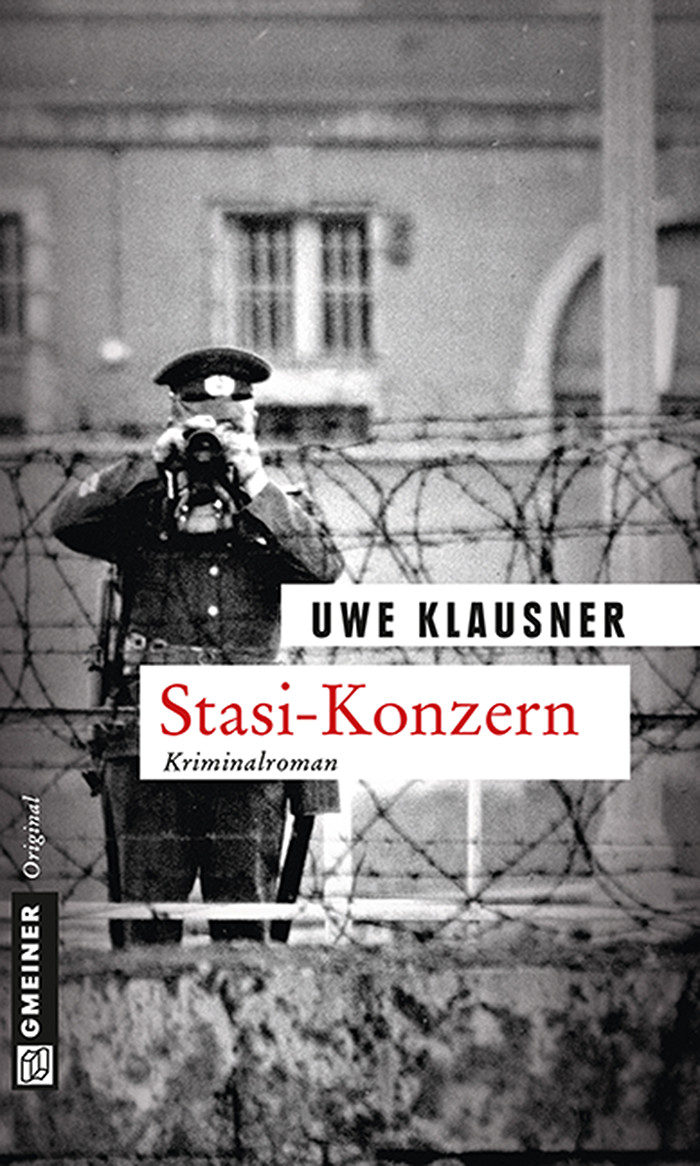 Stasi-Konzern - Tom Sydows sechster Fall