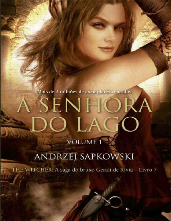 A senhora do lago: Volume I (THE WITCHER: A Saga do Bruxo Geralt de Rivia)