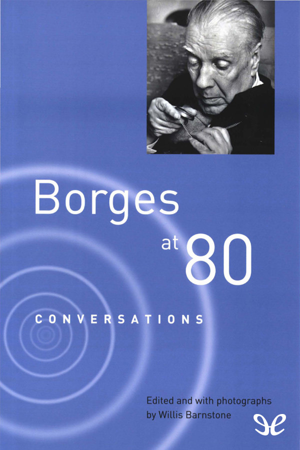 Borges at Eighty