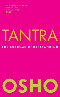 Tantra, The Supreme Understanding