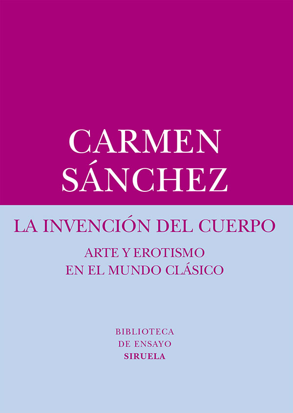 La invención del cuerpo (Biblioteca de Ensayo / Serie menor) (Spanish Edition)