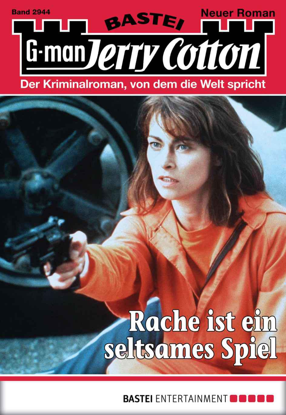 2944 - Rache ist ein seltsames Spiel (German Edition)