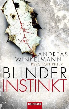 Blinder Instinkt - Psychothriller