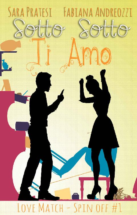 Serie Love Match (spin off) - 01 - Sotto sotto ti amo