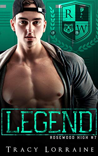 LEGEND: A Dark High School Bully Romance