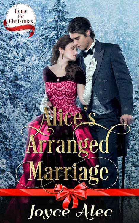 Alice's Arranged Marriage (Home For Christmas #1)