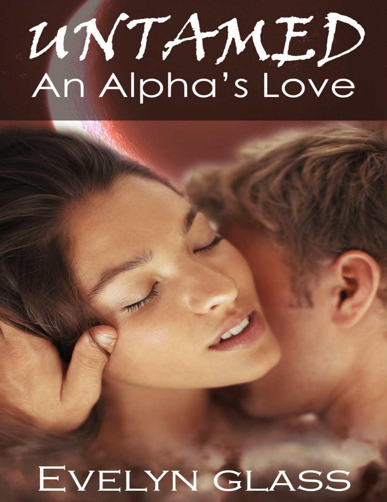 Untamed: an Alpha's Love (Paranormal Werewolf Shifter Romance)