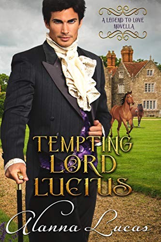 Tempting Lord Lucius