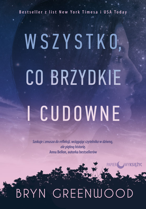 Wszystko, co brzydkie i cudowne