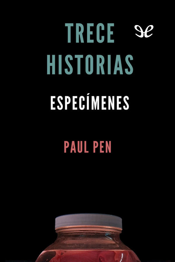 Trece historias. Especímenes