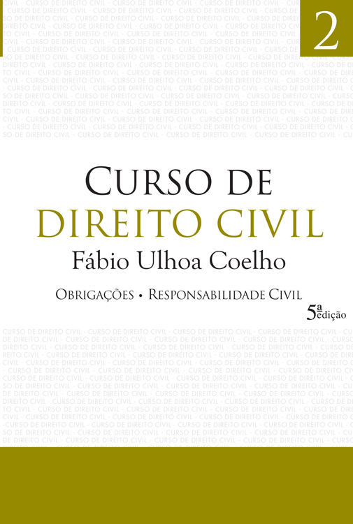 Curso de Direito Civil - Obrigações e Responsabilidade Civil - Vol. 2