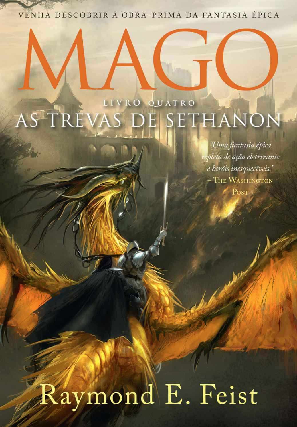 Mago - As Trevas de Sethanon (A Saga do Mago Livro 4)