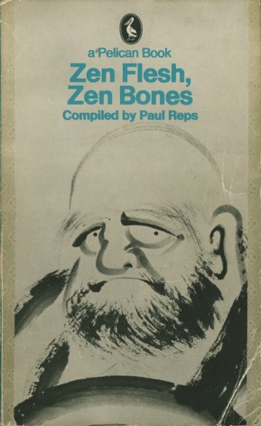 Zen Flesh, Zen Bones compiled