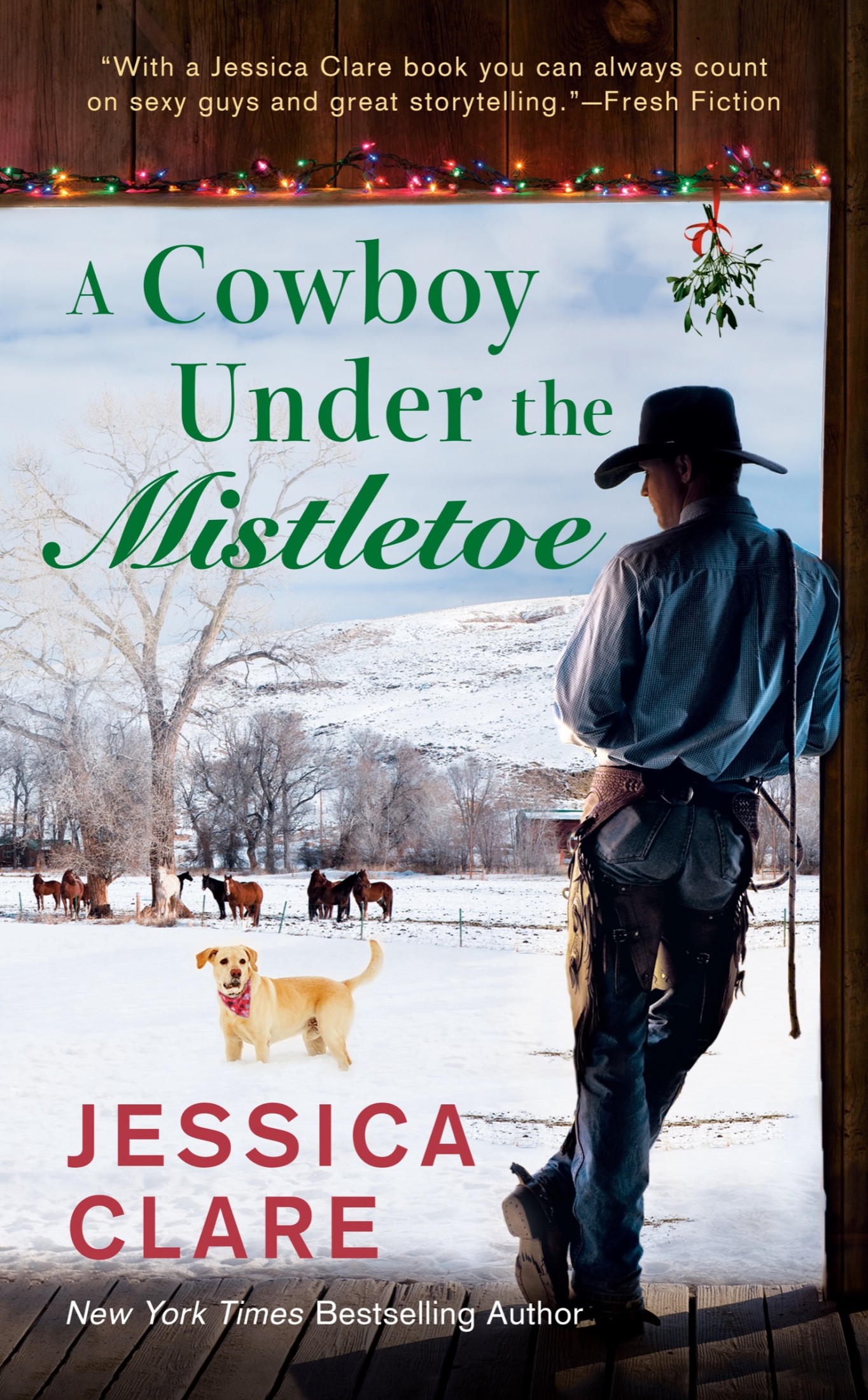 A Cowboy Under The Mistletoe (Wyoming Cowboys #3 Price Ranch #3)