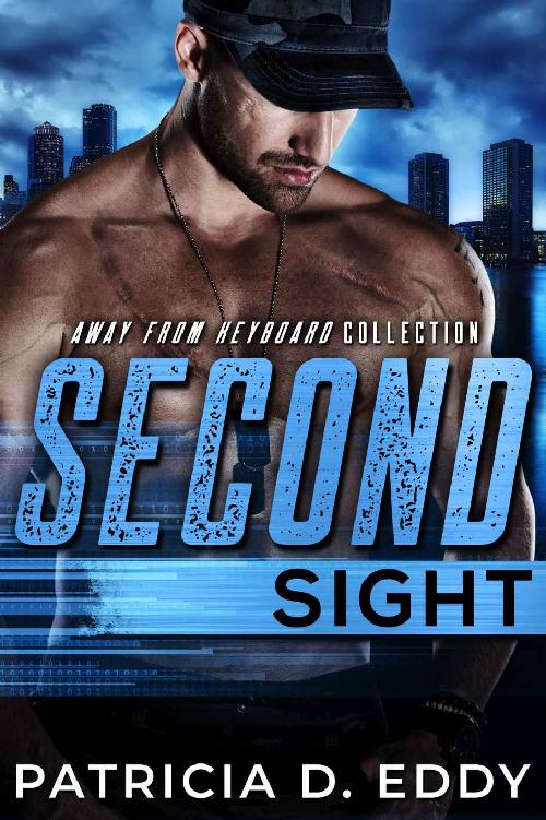 Second Sight: An Away From Keyboard Romantic Suspense Standalone