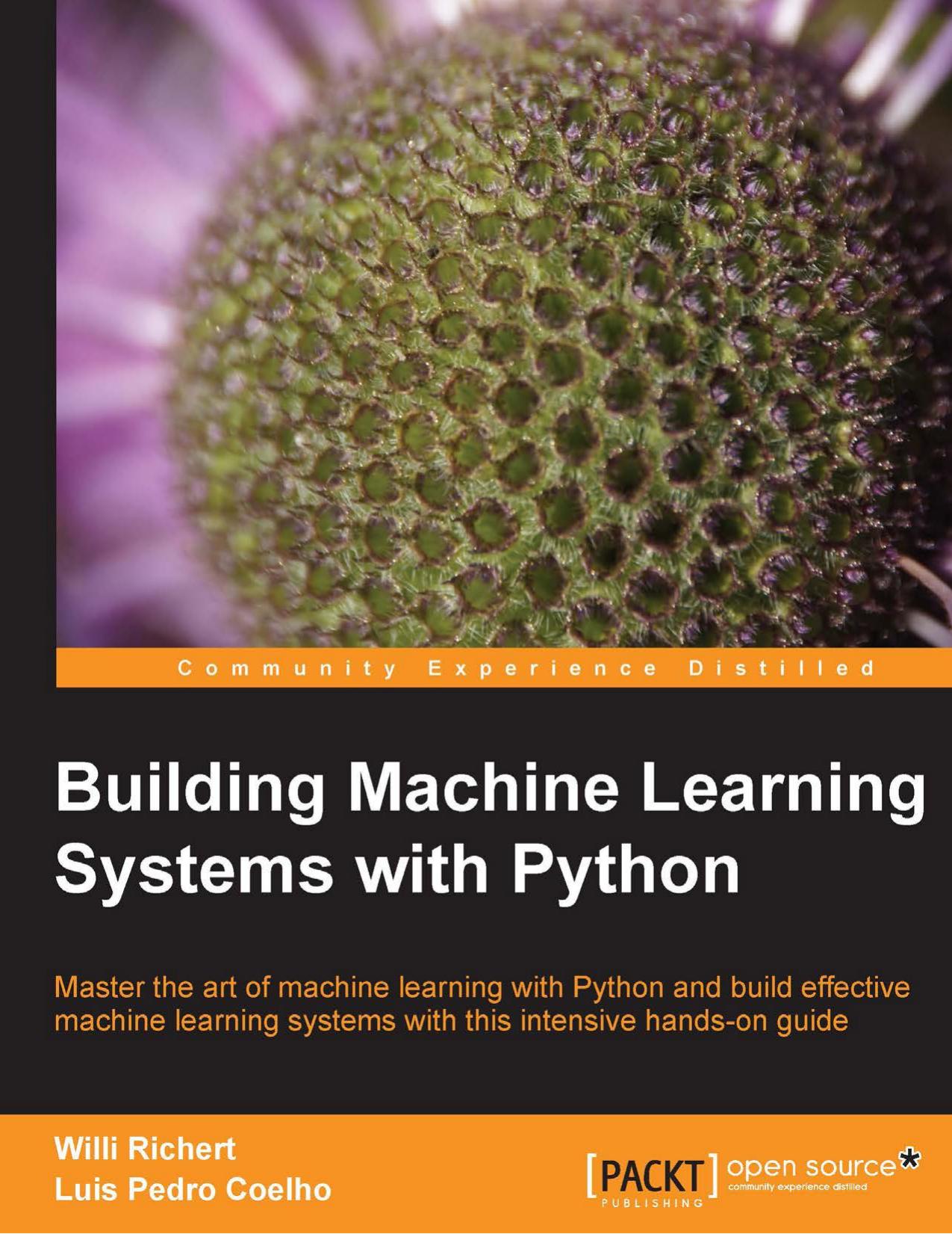 Richert Coelho Building Machine Learning Systems with Python 2013