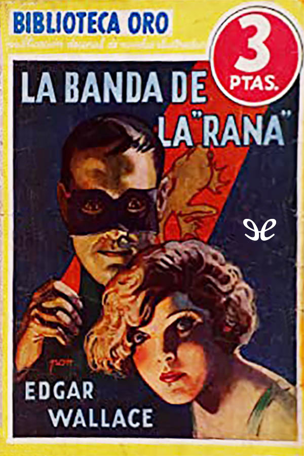 La banda de la «Rana»