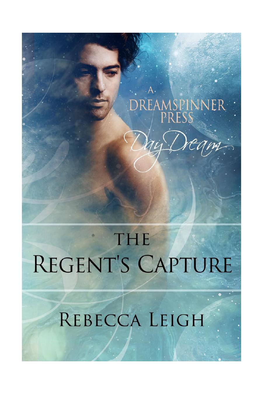 The Regent's Capture