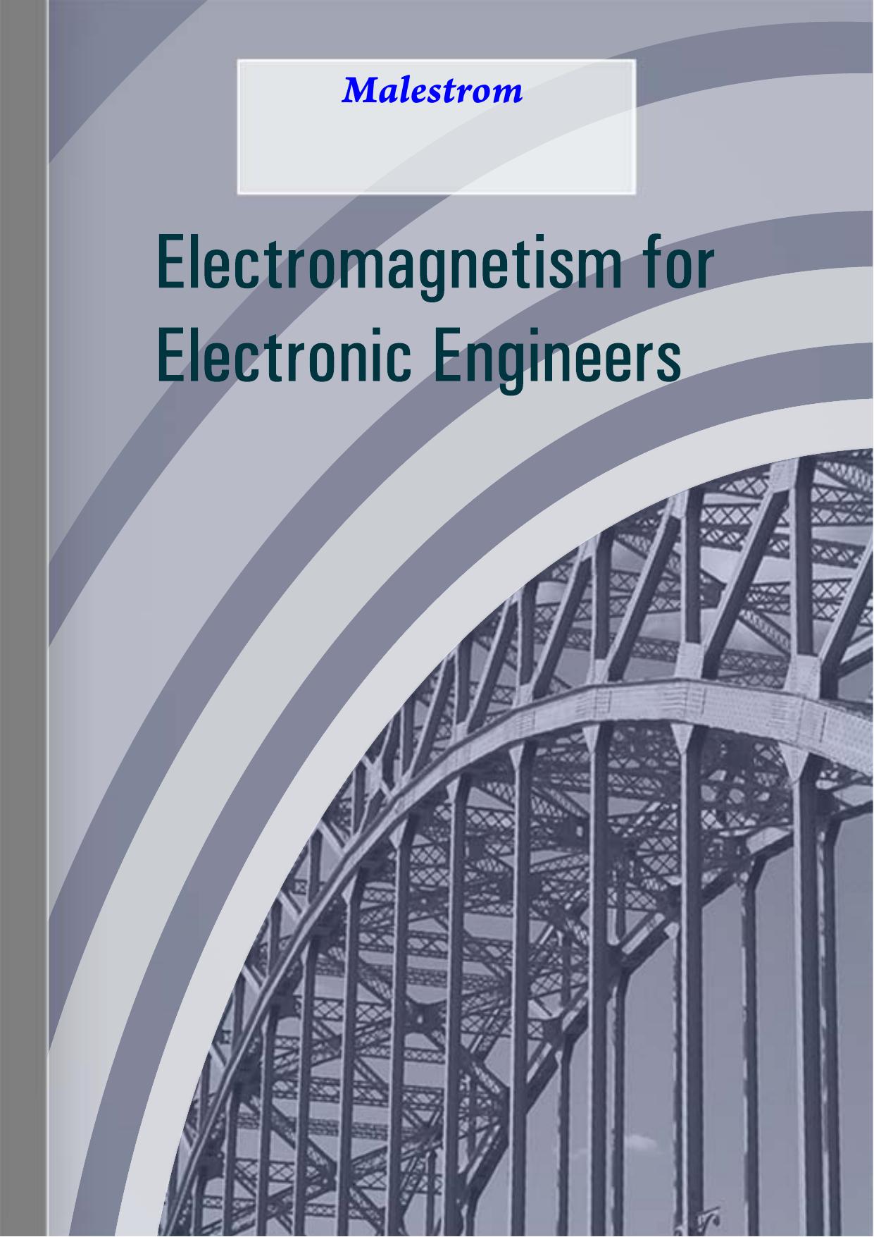 Electromagnetism for Electronic Engineers