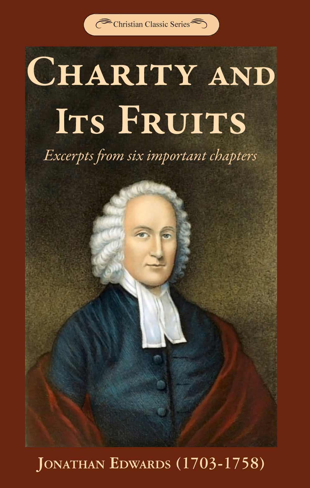 Charity and Its Fruits