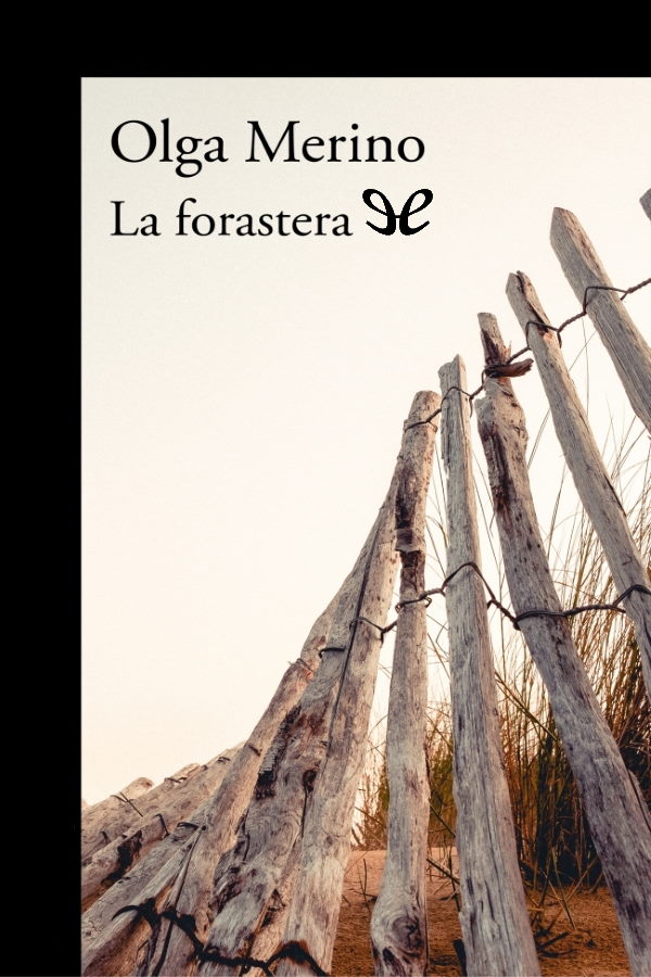 La forastera