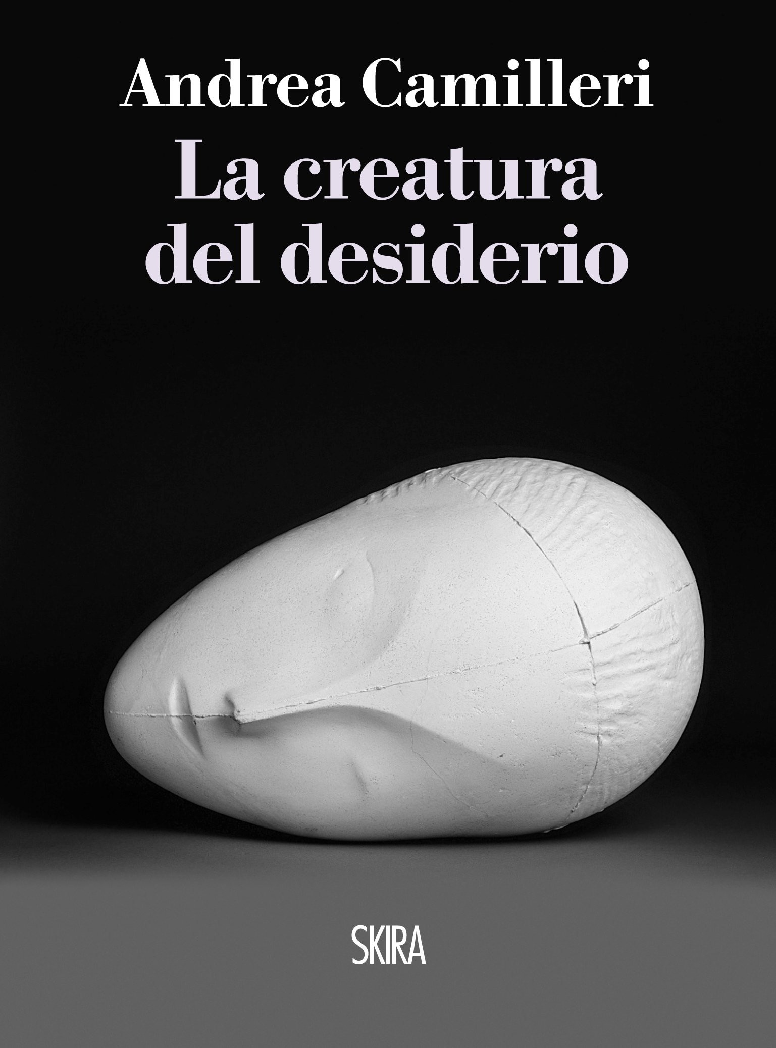 Camilleri Andrea - 2013 - La creatura del desiderio