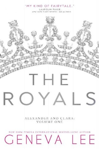 The Royals: Alexander and Clara: Volume One