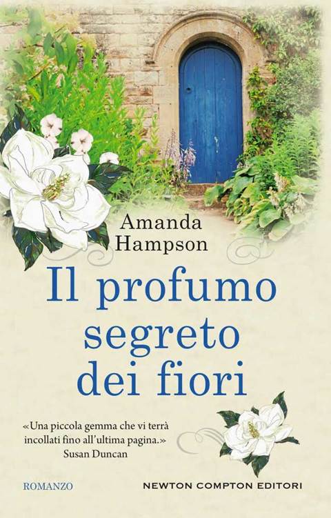 Il profumo segreto dei fiori (Italian Edition)