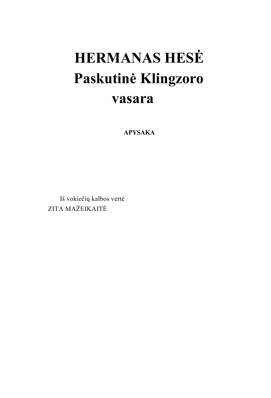 Paskutine Klingzoro vasara