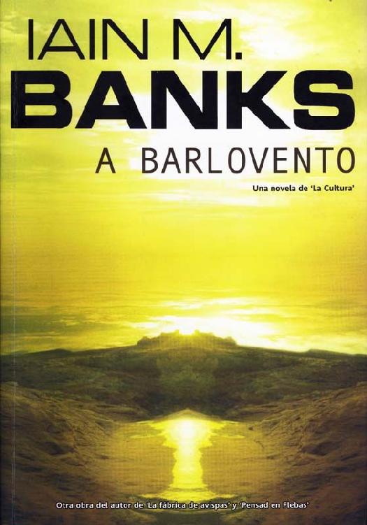 (Cultura 06) A barlovento