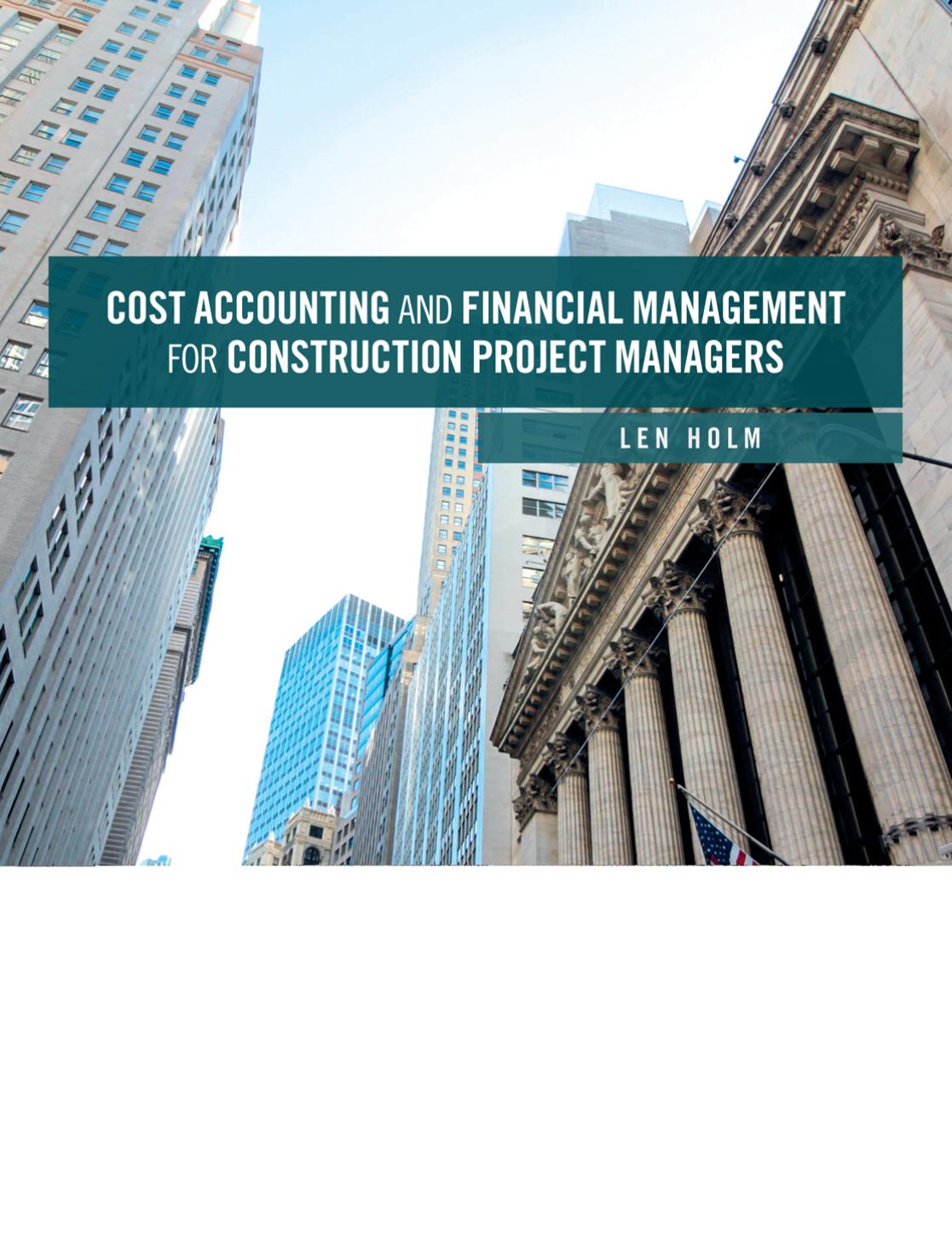 Cost Accounting and Financial Management for Construction Project Managers