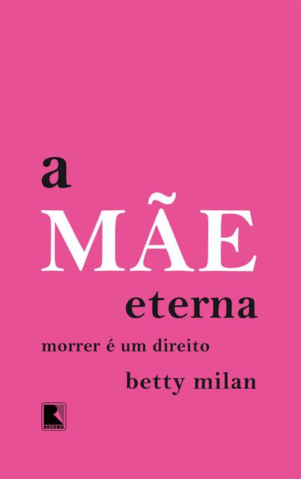 A mãe eterna