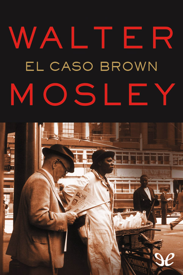 El caso Brown