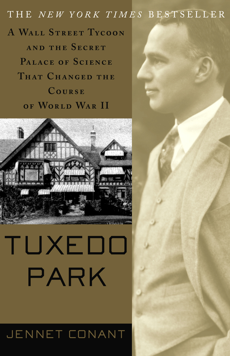 Tuxedo Park - A Wall Street Tycoon and the Secret Palace of Science That Changed the Course of World War II