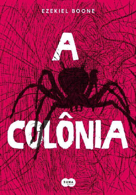 A colônia