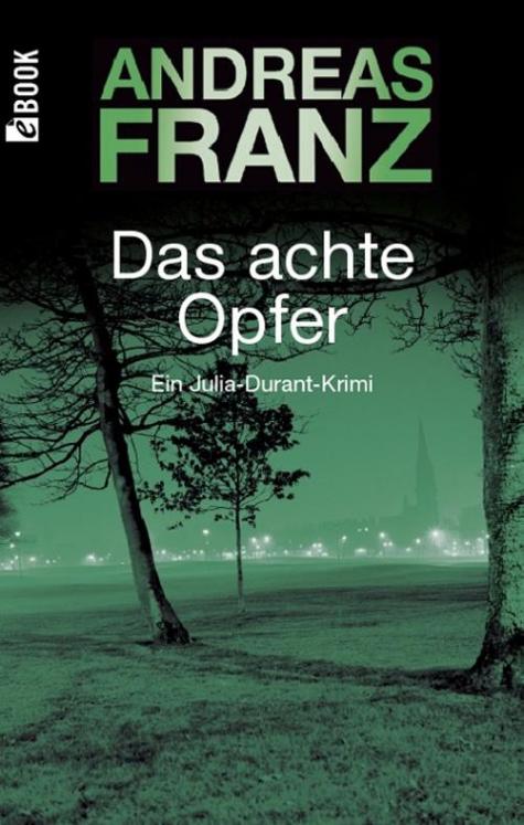 Das achte Opfer