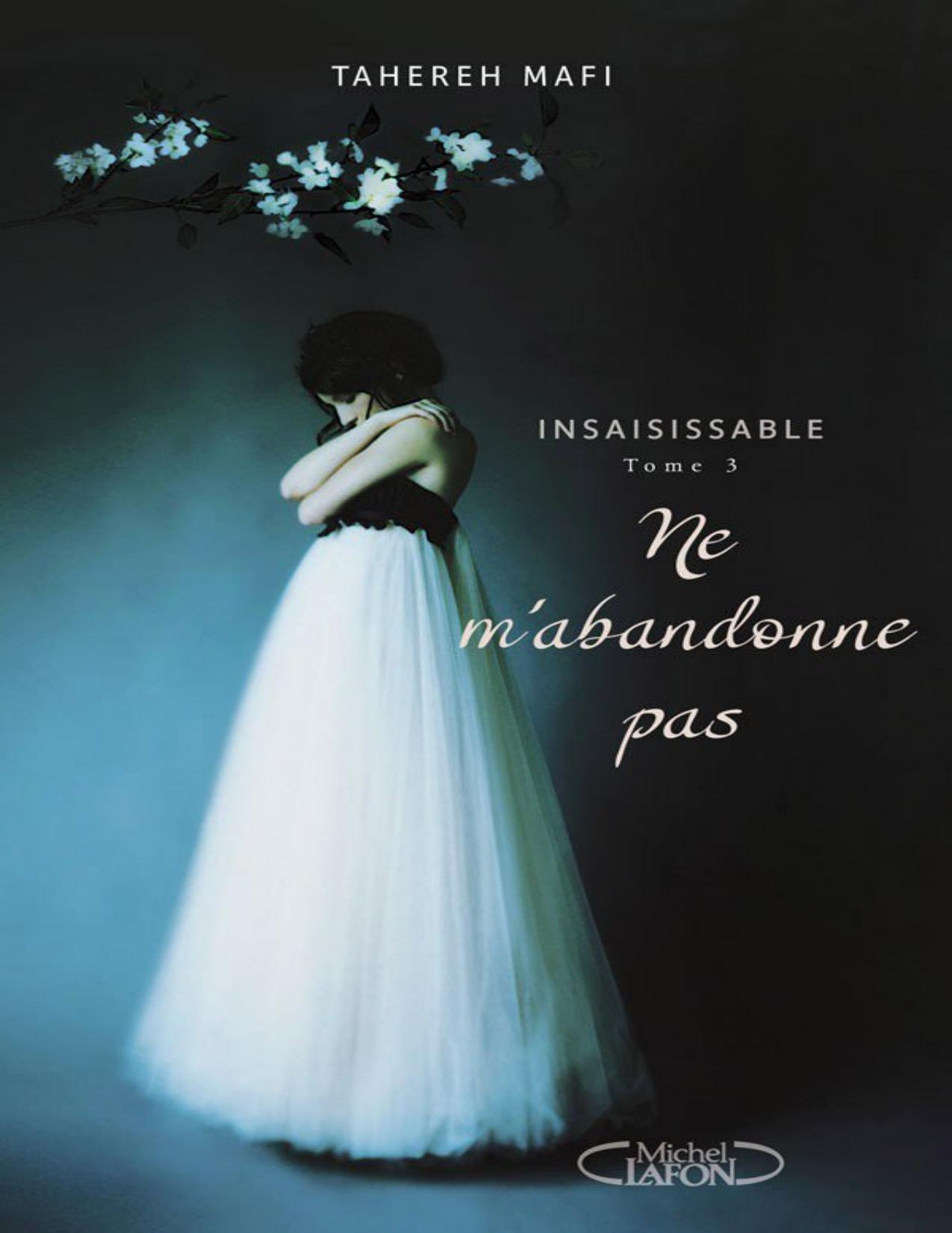 Ne m’abandonne pas