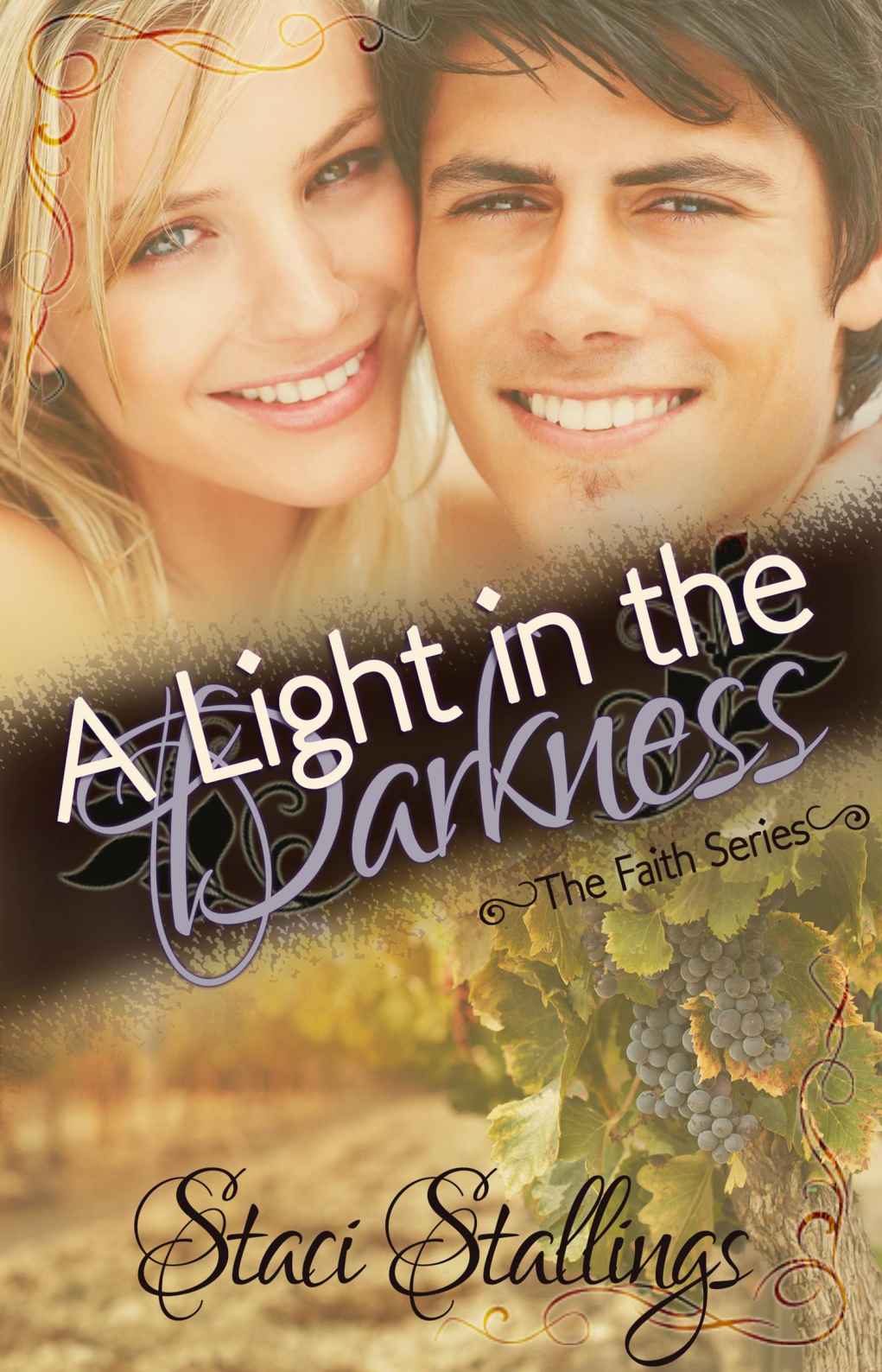 A Light In The Darkness: A New Adult Contemporary Christian Romance Novel (The Faith #3)