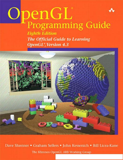 OpenGL® Programming Guide: The Official Guide to Learning OpenGL®, Version 4.3