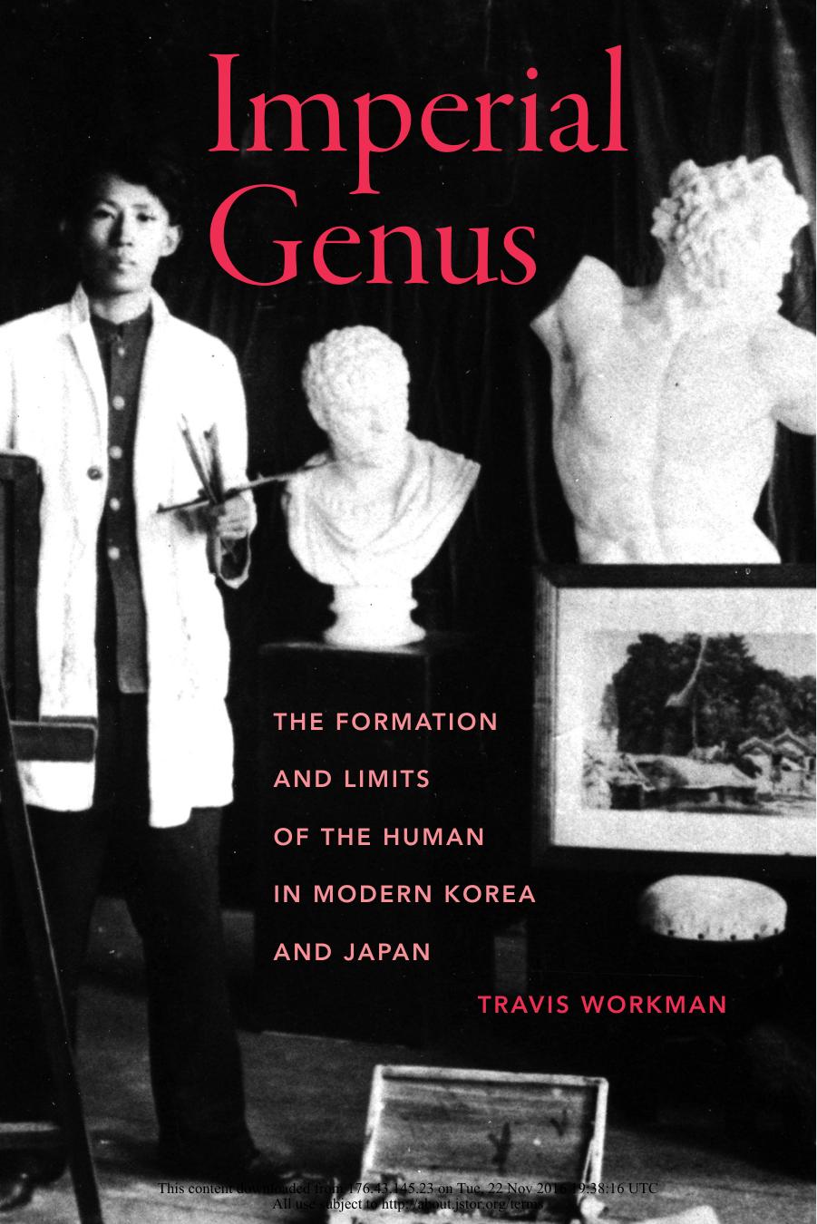 Imperial Genus The Formation and Limits of the Human in Modern Korea and Japan