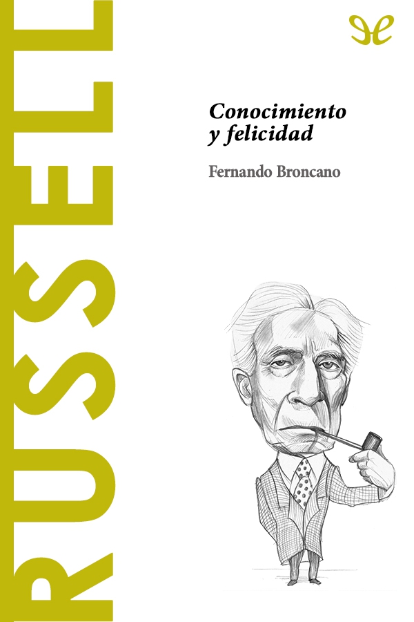 Russell. Conocimiento y felicidad