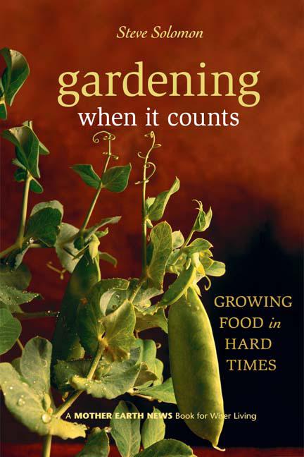 Gardening When it Counts: Growing Food in Hard Times