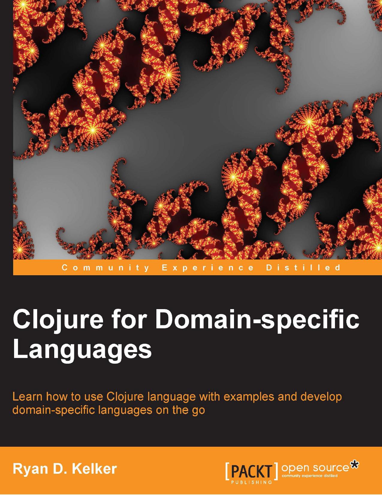 Clojure For Domain Specific Languages